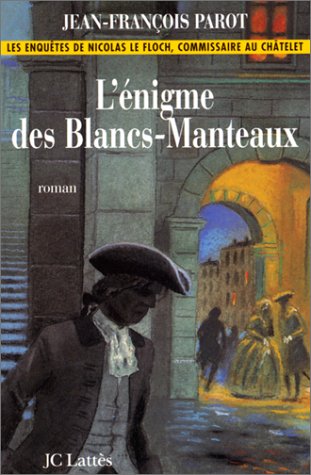 couverture de : L'&eacute;nigme des Blancs-Manteaux