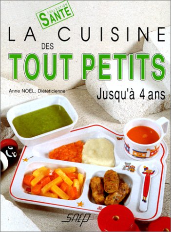 couverture de : La Cuisine des tout petits