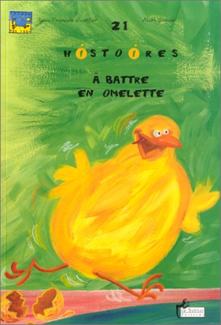 couverture de : 21 histoires &agrave; battre en omelette