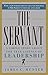 The Servant: A Simple Story About the True Essence of Leadership (English Edition) by 