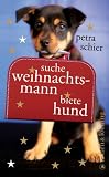 Cover zum Buch Suche Weihnachtsmann: Biete Hund