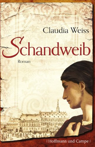 Download Schandweib: Roman (hist. Romane) Download Schandweib: Roman (hist. Romane)