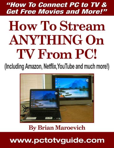 Download How To Connect PC to TV & Get Free Movies and More!