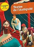 Textes de l'Antiquité: Le Récit de Gilgamesh, La Bible, L'Iliade, L'Odyssée, L'Énéide, Les Métamorphoses
