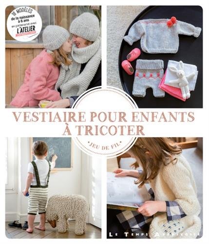 Download Vestiaire pour enfants à tricoter Download Vestiaire pour enfants à tricoter