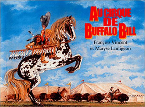 couverture de : Au cirque de Buffalo Bill