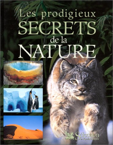 couverture de : Les prodigieux secrets de la nature