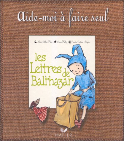 couverture de : Lettres de Balthazar (Les)