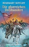 Die glorreichen Dreihundert by 