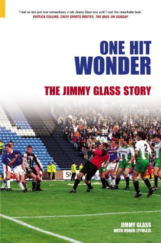 One Hit Wonder: The Jimmy Glass Story