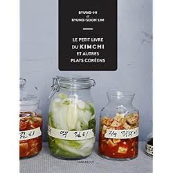 Le petit livre du Kimchi et autres plats coréens