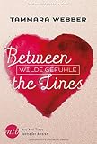 Between the Lines: Wilde Gefühle bei Amazon kaufen