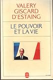 Le pouvoir et la vie. 1