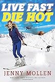 Image de Live Fast Die Hot