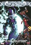 Front cover for the book Cataclysm - The Ultimates' Last Stand by Joshua Hale Fialkov