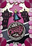 Geheimagentin Candy und die Schokoladen-Mafia by 
