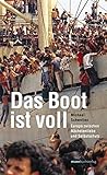 Cover zum Buch Das Boot ist voll: Europa zwischen Nä...