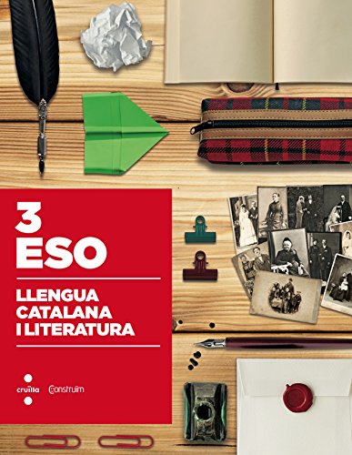 Llengua catalana i literatura 3 ESO Construïm