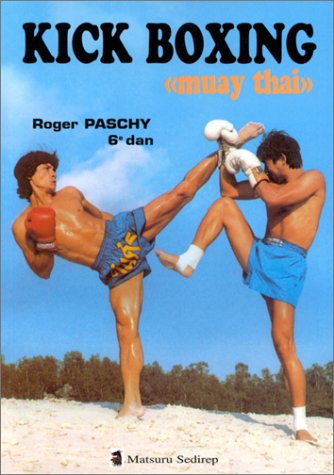 Kick Boxing "muay thai" Kick Boxing "muay thai"