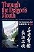 Through the Dragon's Mouth: Journeys into the Yangzi's Three Gorges by