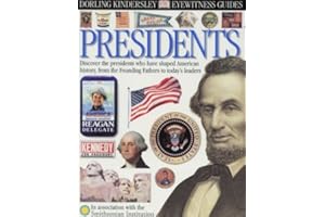 DK Eyewitness Guides: Presidents Of America