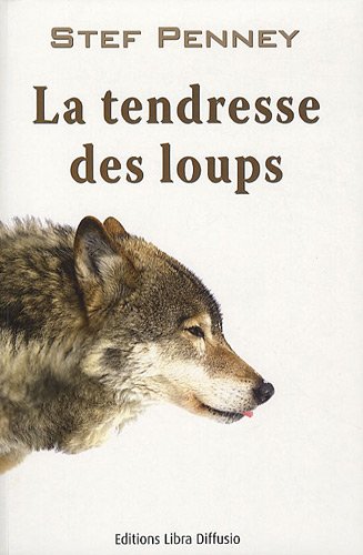 couverture de : La Tendresse des loups