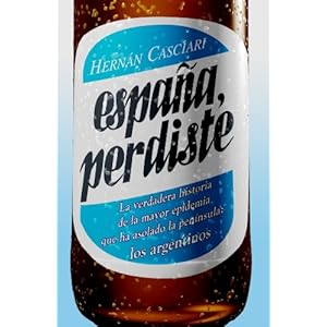 Espana, perdiste / Spain, You Have Lost