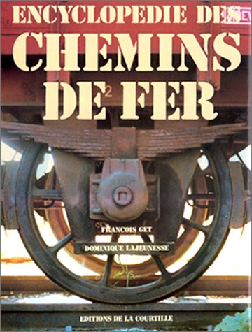 couverture de : Encyclop&eacute;die des chemins de fer