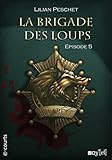 Image de La Brigade des loups - Episode 5