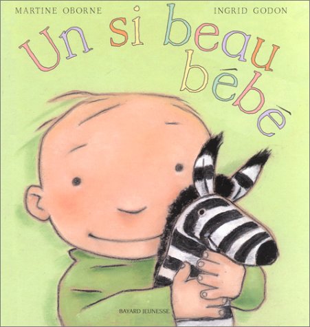 couverture de : Un si beau b&eacute;b&eacute;
