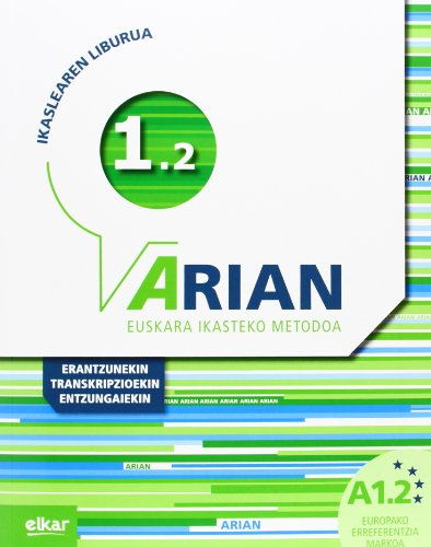 Arian a12 ikaslearen liburua: (erantzunak eta transkripzioak + cd audioa)