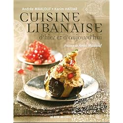 Cuisine libanaise d'hier et d'aujourd'hui