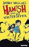 Hamish und die Weltstopper: Roman by Danny Wallace, Jörn Ingwersen