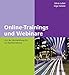 Online-Trainings und Webinare: Von der Vermarktung bis zur Nachbereitung