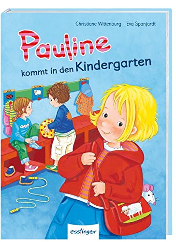 Pauline kommt in den Kindergarten - Mini-Ausgabe
