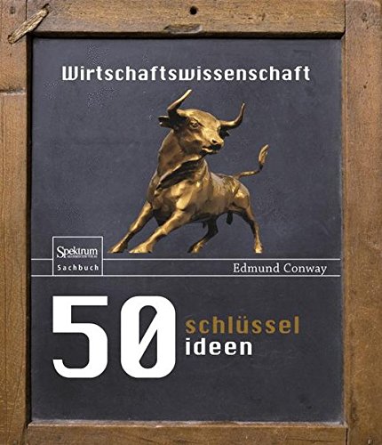 Download 50 Schlüsselideen Wirtschaftswissenschaft Download 50 Schlüsselideen Wirtschaftswissenschaft
