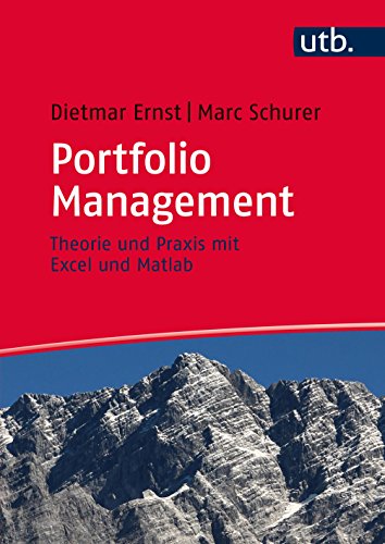 Download Portfolio Management: Theorie und Praxis mit Excel und Matlab Download Portfolio Management: Theorie und Praxis mit Excel und Matlab