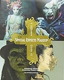 A Complete Guide to Special Effects Makeup (Tokyo Sfx Makeup Workshop)