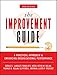 The Improvement Guide: A Practical Approach to Enhancing Organizational Performance by