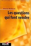 Les question qui font vendre