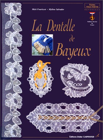 La dentelle de Bayeux
