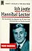Produktbild Ich jagte Hannibal Lecter. Die Geschichte des Agenten, der 20 Jahre lang Serientäter zur Strecke brachte