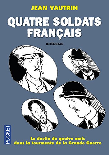 couverture de : Quatre soldats fran&ccedil;ais
