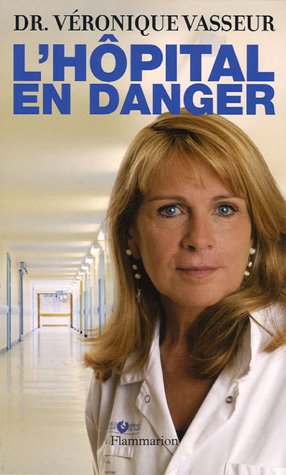 couverture de : L'H&ocirc;pital en danger