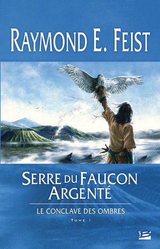 couverture de : Serre du faucon argent&eacute;