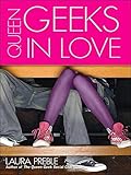 Queen Geeks In Love (A Queen Geek Social Club Novel) (English Edition) by 