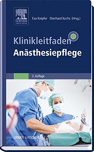 Download Klinikleitfaden Anästhesiepflege Download Klinikleitfaden Anästhesiepflege