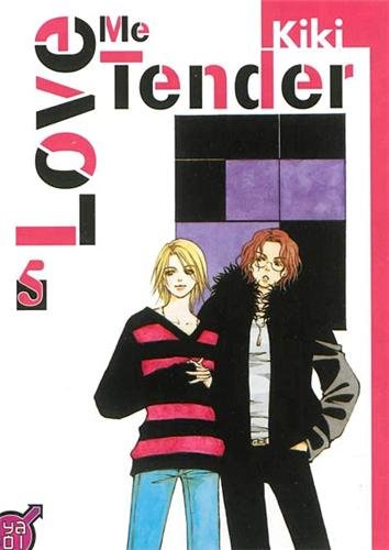 Love me tender — Tome 5