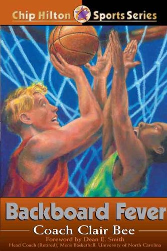 Backboard Fever (Chip Hilton Sports Series Book 10) (English Edition)