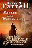 Bücher Neuerscheinungen 2022 - Jolene: Zauber des Westens (Die Dawsons 1) von Katie S. Farrell